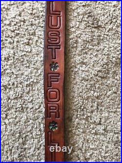 Lust For Life Custom Leather Rifle Sling Hand Tooled And Made in the USA